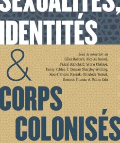 Sexualités, identités & corps colonisés