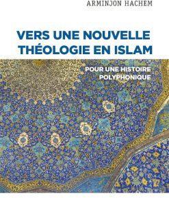 Vers une nouvelle théologie en Islam