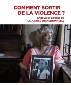 Comment sortir de la violence ?