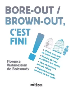 Bore-out / Brown-out, c&rsquo;est fini !