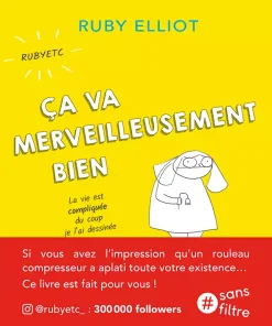 Ça va merveilleusement bien