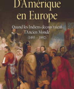 D&rsquo;Amérique en Europe