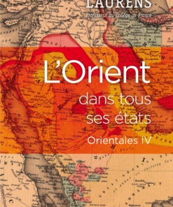 L&rsquo;Orient dans tous ses états
